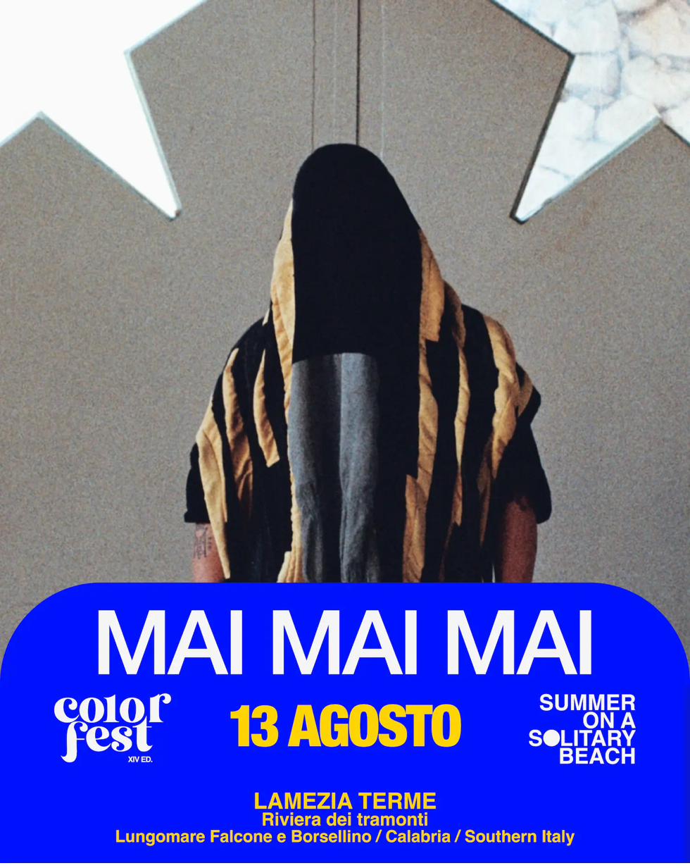 Mai Mai Mai live al Color Fest 14 - 13 agosto 2026 Lamezia Terme