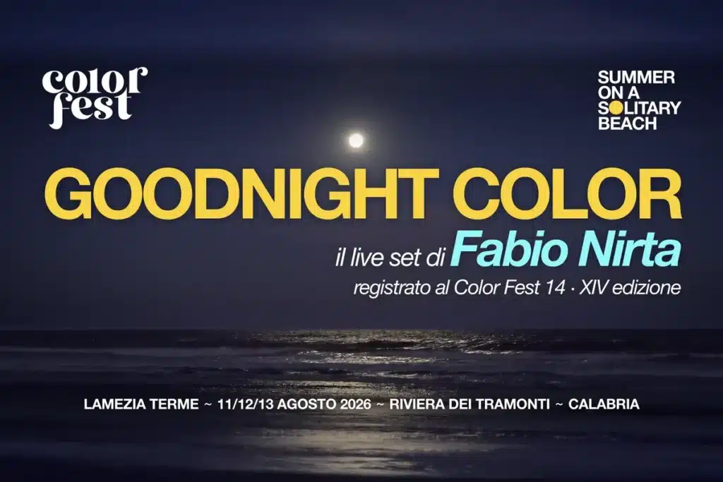 Goodnight Color, il live set di Fabio Nirta registrato sul mare del Color Fest 14